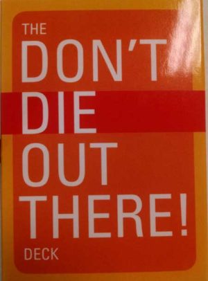 The Don't Die Out There Card Deck