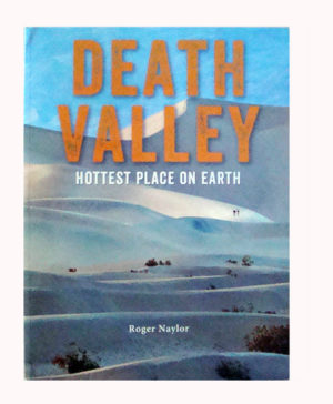 Death Valley -  Hottest Place on Earth