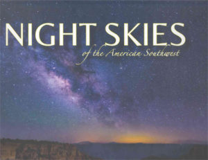 NIGHT SKIES of the American Southwest