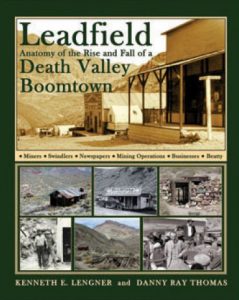 Leadfield - The Anatomy of a Death Valley Boomtown