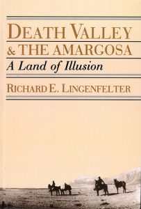 Death Valley and the Amargosa - A Land of Illusion