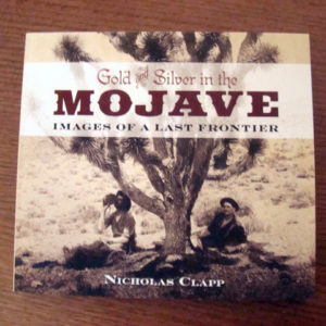 Gold and Silver in the Mojave