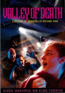 Mysteries in Our National Parks #8: Valley of Death